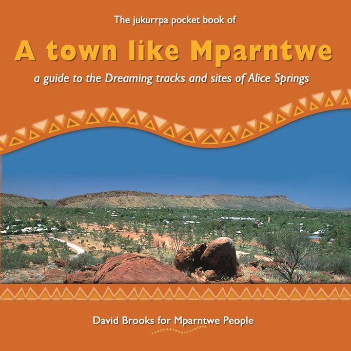 A Town Like Mparntwe